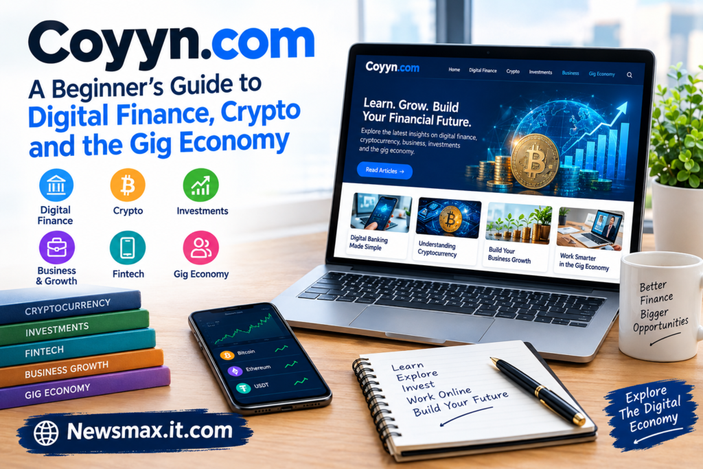 Coyyn.com beginner鈥檚 guide covering digital finance, crypto, fintech, investments, business growth, and the gig economy.